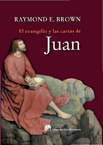 El evangelio y las cartas de Juan