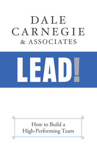 Lead!: Become the Leader You Were Born to Be