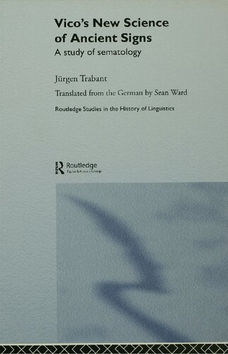 Vico's New Science of Ancient Signs: A Study of Sematology