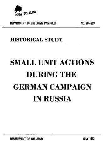 Small Unit Actions During the German Campaign in Russia (Historical study)