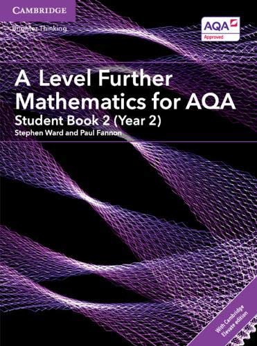 A Level Further Mathematics for AQA: Student Book 2 (Year 2)