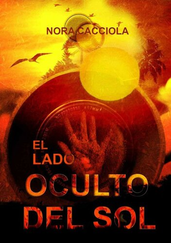 El lado oculto del sol (Spanish Edition)