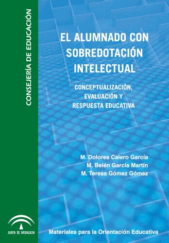 El alumnado con sobredotación intelectual conceptualización, evaluación y respuesta educativa