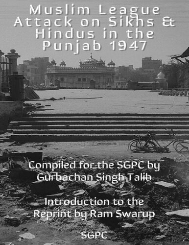 Muslim League Attack on Sikhs and Hindus in the Punjab 1947