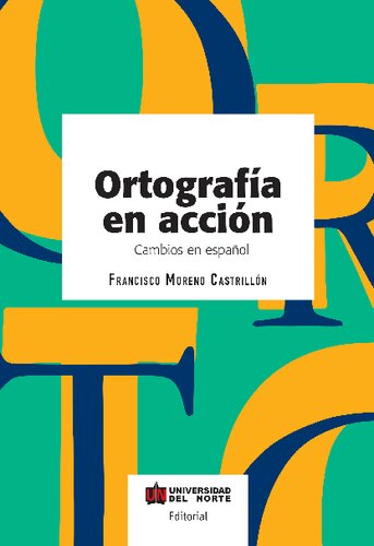 Ortografía en acción: cambios en español