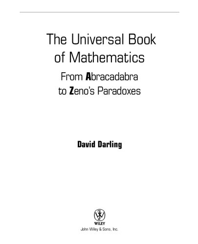 The Universal Book of Mathematics: From Abracadabra to Zeno's Paradoxes