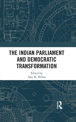 The Indian Parliament and Democratic Transformation