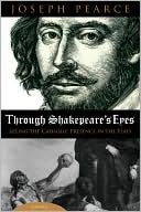 Through Shakespeare’s Eyes