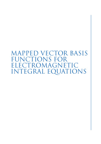 Mapped vector basis functions for electromagnetic integral equations