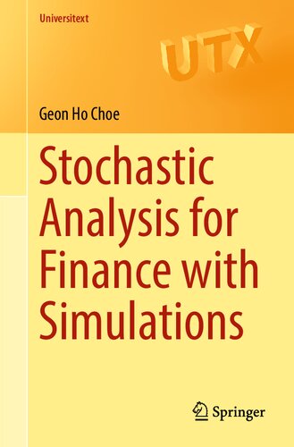 Stochastic Analysis for Finance With Simulations