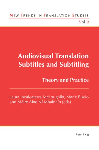 Audiovisual Translation: Subtitles and Subtitling: Theory and Practice: 9