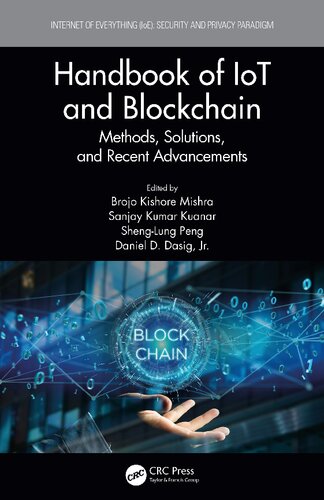 Handbook of IoT and Blockchain: Methods, Solutions, and Recent Advancements