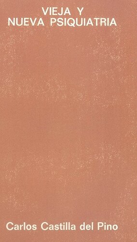 Vieja y Nueva Psiquiatria