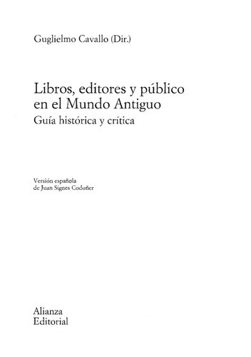 Libros, editores y público en el Mundo Antiguo : guía histórica y crítica