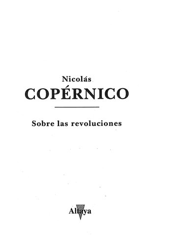 Sobre las revoluciones: (de las orbes celestes)