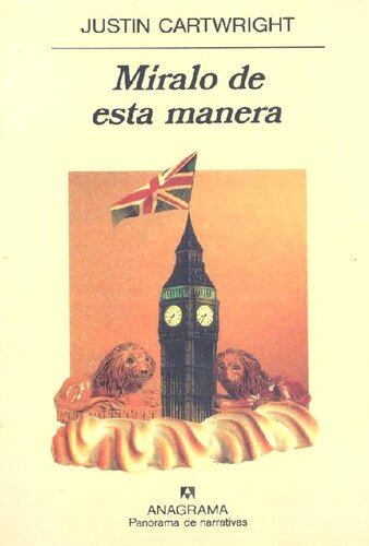 Míralo de esta manera (Panorama de narrativas)