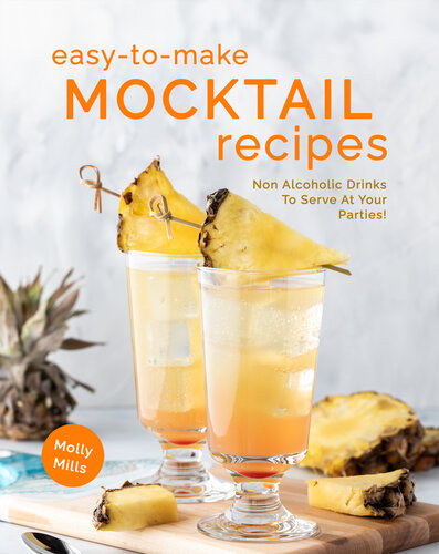 Easy-To-Make Mocktail Recipes: Non Alcoholic Drinks To Serve At Your Parties!