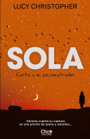 Sola. Carta a mi secuestrador