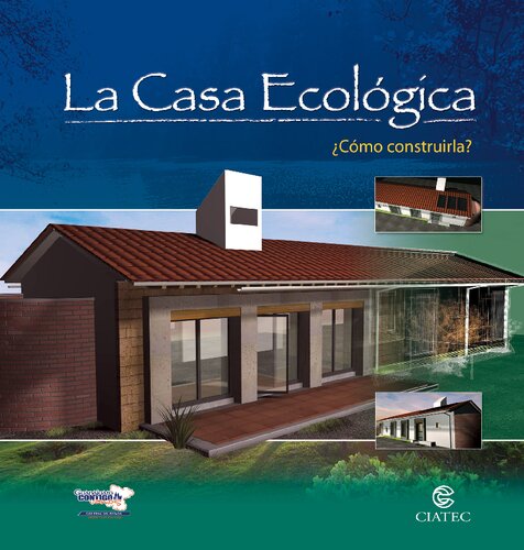La casa ecológica de Jalisco : ¿cómo construirla?