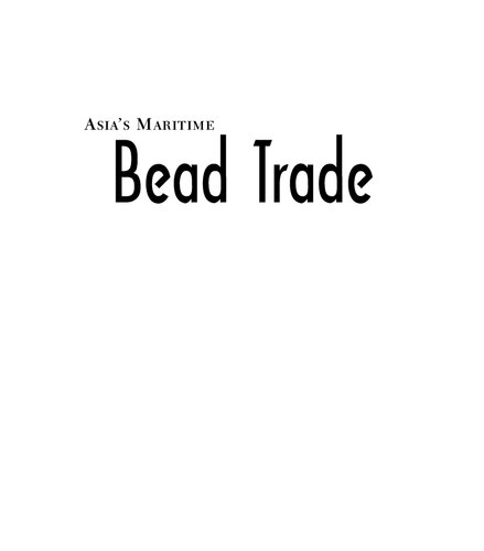 Asia's Maritime Bead Trade