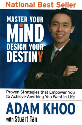 Master Your Mind, Design Your Destiny: Proven Strategies That Empower You to Achieve Anything You Want in Life