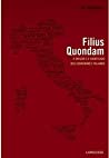 Filius Quondam. A Origem e o Significado dos Sobrenomes Italianos