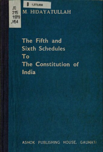 The fifth and sixth schedules to the Constitution of India