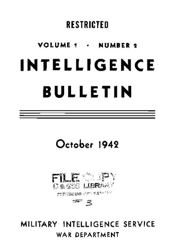 Military Intelligence Service War Department - 1942-10 Intelligence Bulletin Vol 01 No 02