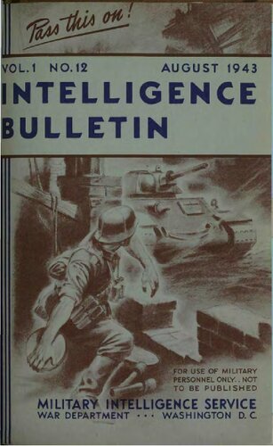 Military Intelligence Service War Department - 1943-08 Intelligence Bulletin Vol 01 No 12