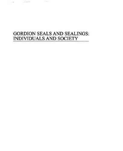 Gordion seals and sealings : individuals and society