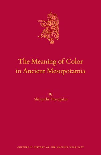 The Meaning of Color in Ancient Mesopotamia