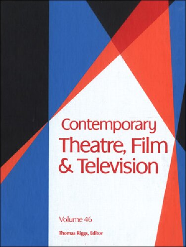 Contemporary Theatre, Film and Television: A Biographical Guide Featuring Performers, Directors, Writers, Producers, Designers, Managers, Choreographers, Technicians, Composers, Executives, dan: 46