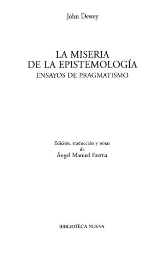 La miseria de la epistemología ensayos de pragmatismo