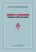 Lingüística y fenomenología: Fundamento poético del lenguaje