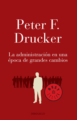 La administración en una época de grandes cambios
