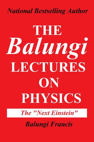 The balungi lectures on Physics