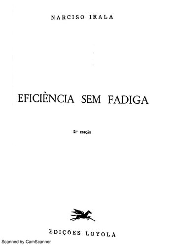 Eficiência sem fadiga