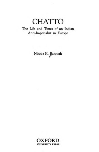 Chatto: the life and times of an Indian anti-imperialist in Europe
