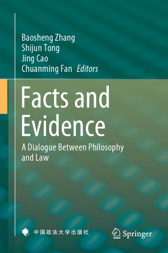 Facts And Evidence: A Dialogue Between Philosophy And Law