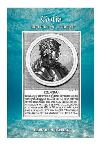 Gotia: Memorias de un sueño (Spanish Edition)