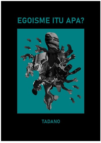 Egoisme Itu Apa?
