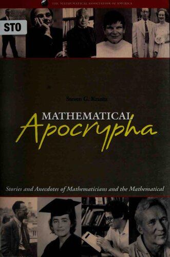 Mathematical Apocrypha: Stories and Anecdotes of Mathematicians and the Mathematical