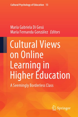 Cultural Views On Online Learning In Higher Education: A Seemingly Borderless Class