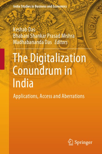 The Digitalization Conundrum In India: Applications, Access And Aberrations