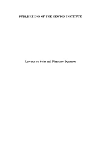 Lectures on Solar and planetary dynamos