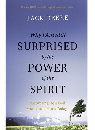 Why I Am Still Surprised by the Power of the Spirit