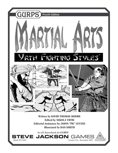 GURPS 4th edition. Martial Arts: Yrth Fighting Styles