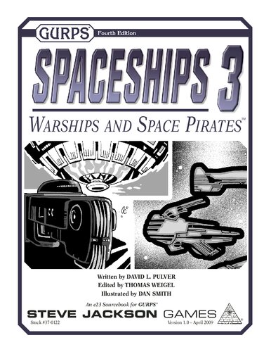 GURPS 4th edition. Spaceships 3: Warships and Space Pirates