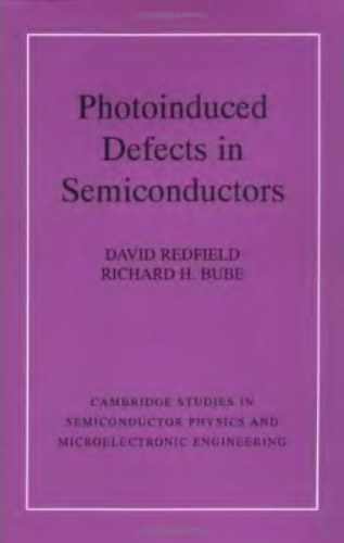 Photoinduced defects in semiconductors