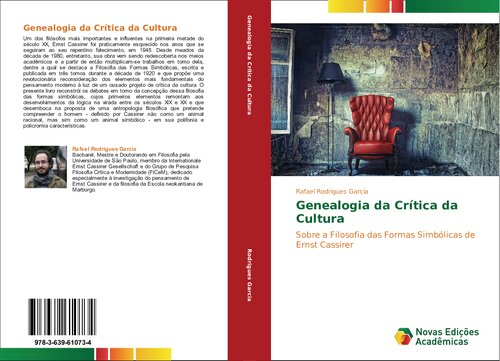 Genealogia da Crítica da Cultura - Sobre a filosofia das formas simbólicas de Ernst Cassirer